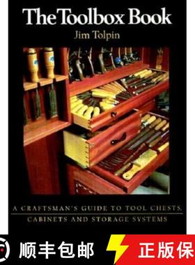 【3-4周达】Toolbox Book: A Craftsman's Guide to Tool Chests, Cabinets and S: A Craftsman's Guide to T... [9781561582723]