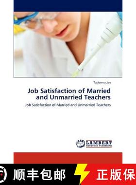 预订 Job Satisfaction of Married and Unmarried Teachers [9783846580707]