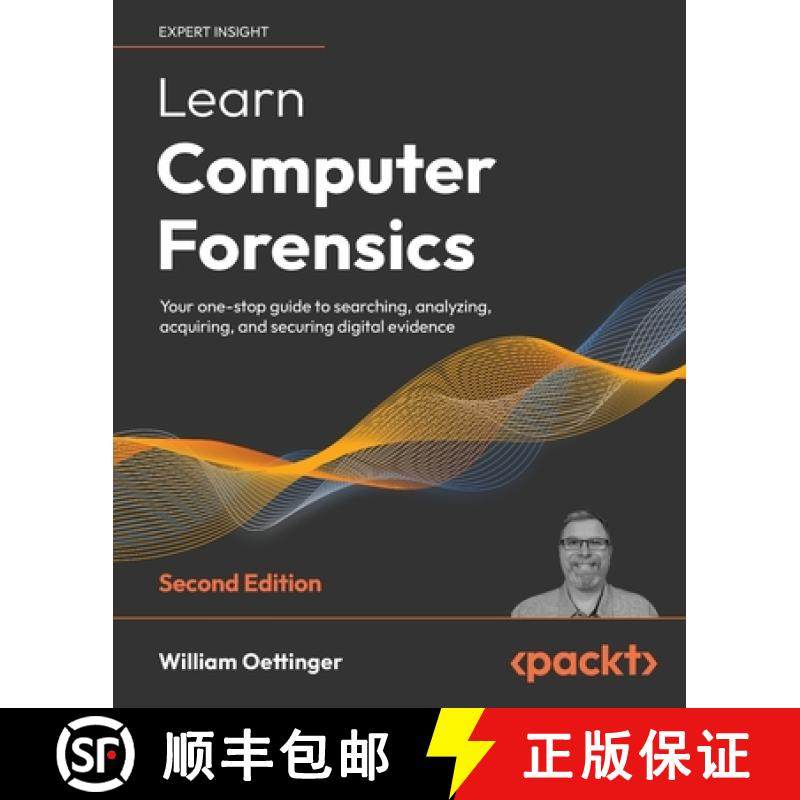预订 Learn Computer Forensics - Second Edition: Your one-stop guide to searching, analyzing, acquirin... [9781803238302]