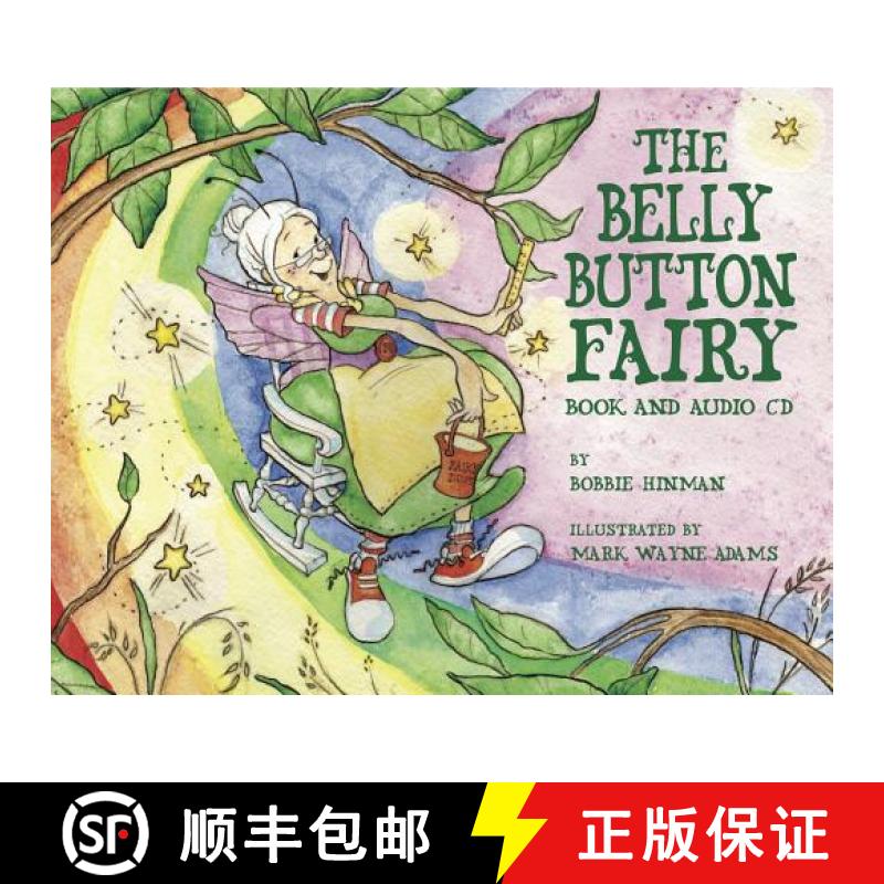 【2-3周达】The Belly Button Fairy: Who put the belly button in the middle of my tummy? [9780978679132]