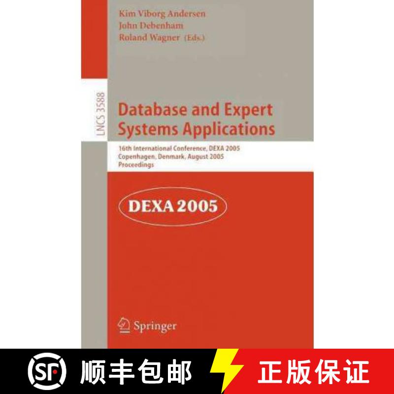 【3-4周达】Database and Expert Systems Applications : 16th International Conference, DEXA 2005, Copen... [9783540285663]