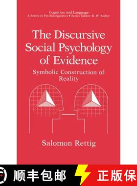 【3-4周达】The Discursive Social Psychology of Evidence : Symbolic Construction of Reality [9780306437014]