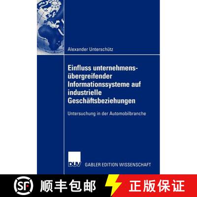 【3-4周达】Einfluss unternehmensübergreifender Informationssysteme auf industrielle Geschäftsbezieh... [9783824480395]
