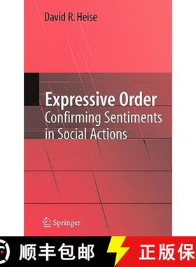 【3-4周达】Expressive Order : Confirming Sentiments in Social Actions [9780387381770]