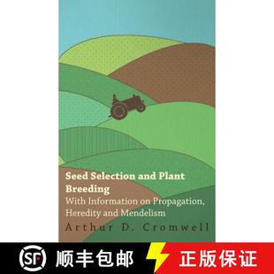 Selection Breeding Seed Heredity 9781446530511 Propagation and 4周达 Information With Plant Mendelism