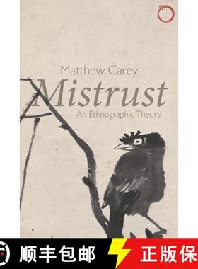 【3-4周达】Mistrust – An Ethnographic Theory [9780997367522]
