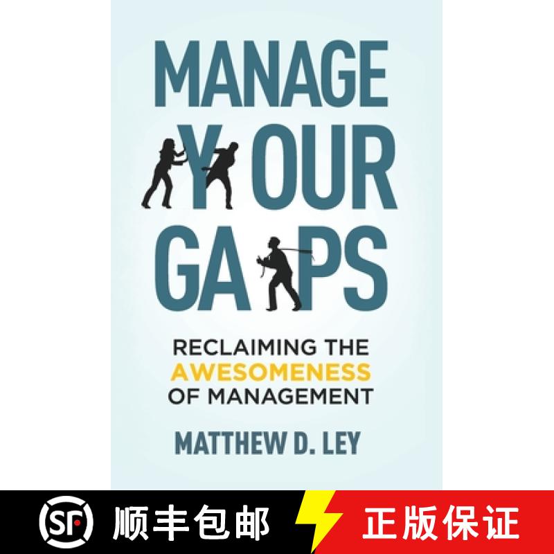 【2-3周达】Manage Your Gaps: Reclaiming the Awesomeness of Management [9798889260837]