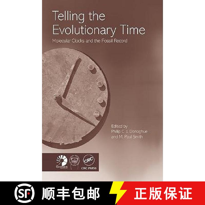 【3-4周达】Telling the Evolutionary Time : Molecular Clocks and the Fossil Record [9780415275248]