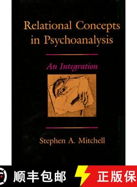 【3-4周达】Relational Concepts in Psychoanalysis – an Intergration [9780674754119]