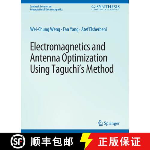【3-4周达】Electromagnetics and Antenna Optimization using Taguchi's Method [9783031005732]