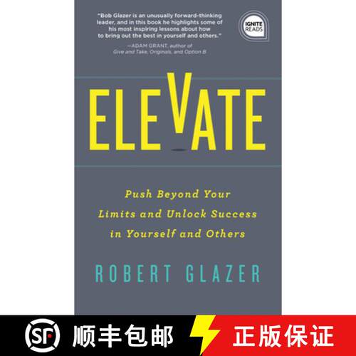 【3-4周达】精装 Elevate: Push Beyond Your Limits and Unlock Success in Yourself and Others [9781492691488]