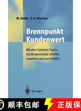 【3-4周达】Brennpunkt Kundenwert : Mit dem Customer Equity Kundenpotenziale erhellen, erweitern und a... [9783642639838]