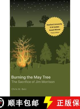 【3-4周达】Burning The May Tree: The Sacrifice of Jim Morrison [9781733923729]
