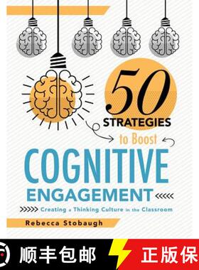 【3-4周达】Fifty Strategies to Boost Cognitive Engagement: Creating a Thinking Culture in the Classro... [9781947604773]