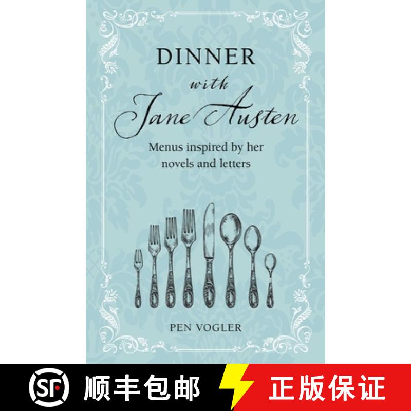 【2-3周达】Dinner with Jane Austen: Menus Inspired by Her Novels and Letters [9781800652644]