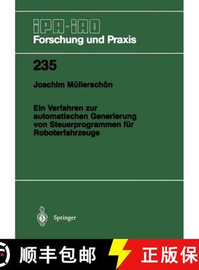 【3-4周达】Ein Verfahren Zur Automatischen Generierung Von Steuerprogrammen Für Roboterfahrzeuge [9783540615149]