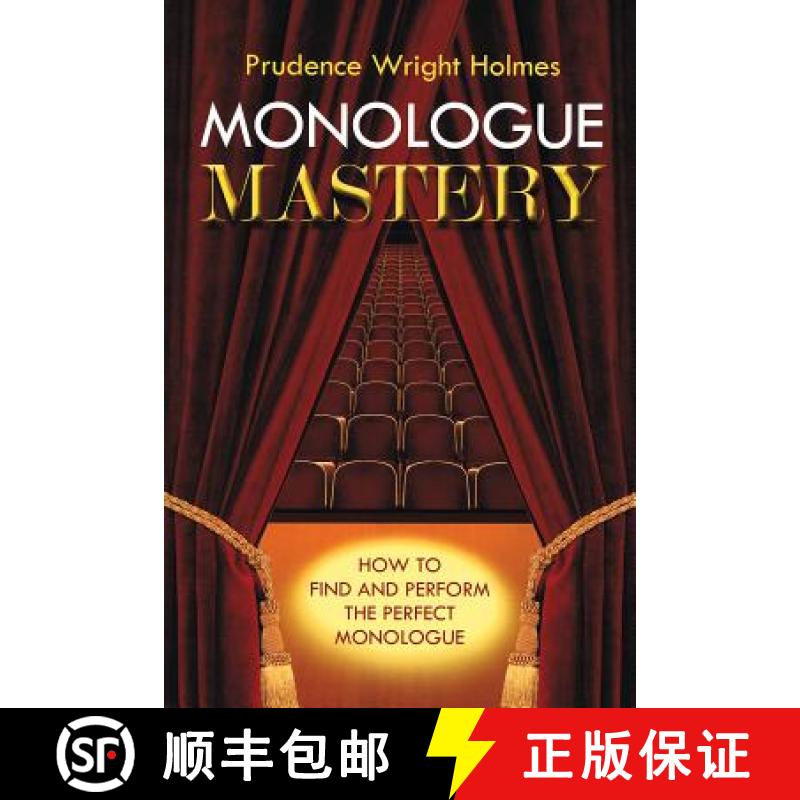 【3-4周达】Monologue Mastery: The Actor's Guide to Selecting and Performing Monologues [9780879103705]