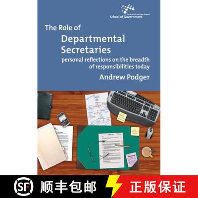 【3-4周达】The Role of Departmental Secretaries: Personal reflections on the breadth of responsibilit... [9781921536816]
