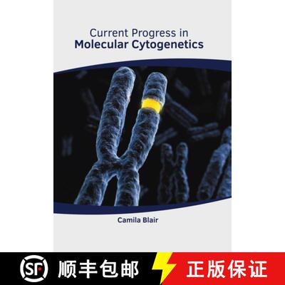 【3-4周达】精装 Current Progress in Molecular Cytogenetics [9781639272464]