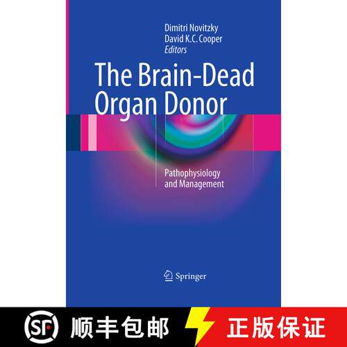 【3-4周达】The Brain-Dead Organ Donor : Pathophysiology and Management (Softcover reprint of the orig... [9781493941865]