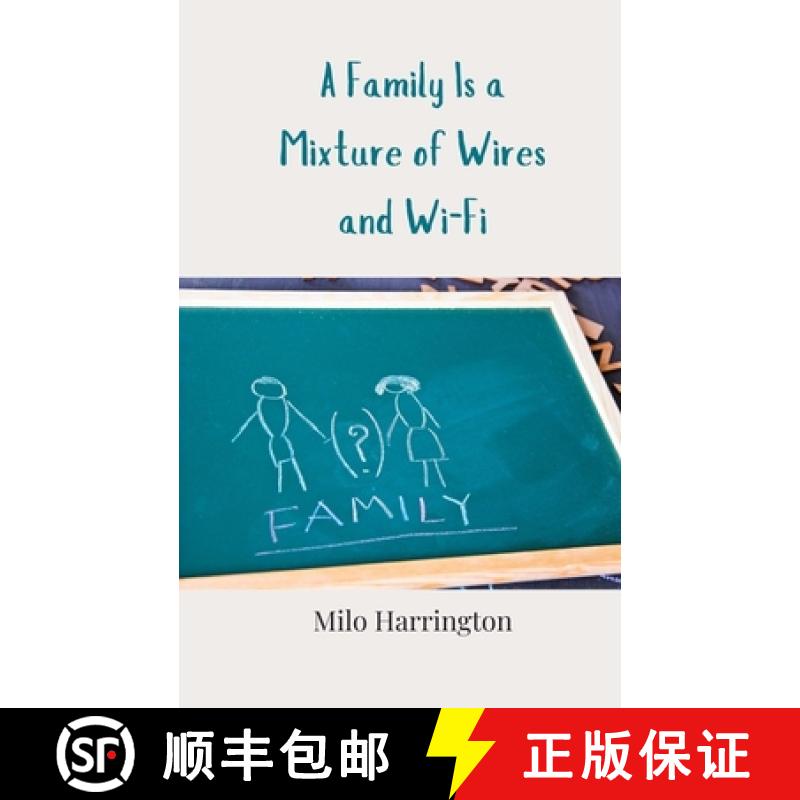 【3-4周达】A Family Is a Mixture of Wires and Wi-Fi [9783690858274]