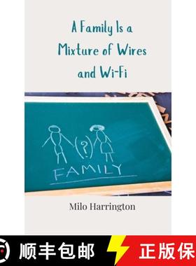 预订 A Family Is a Mixture of Wires and Wi-Fi [9783690858274]