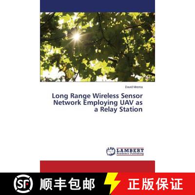 【3-4周达】Long Range Wireless Sensor Network Employing UAV as a Relay Station (Aufl.) [9783659347450]
