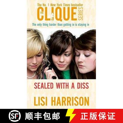【3-4周达】Sealed with a Diss: A Clique Novel. by Lisi Harrison [9780749941239]