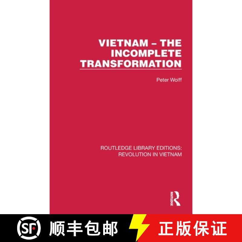 【3-4周达】Vietnam Ã¢â¬â The Incomplete Transformation [9781032152905]