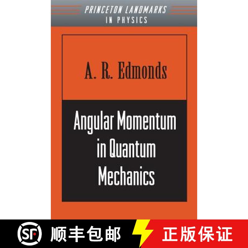 现货 量子力学中的角动量 Angular Momentum in Quantum Mechanics [9780691025896]