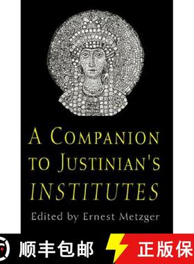 【3-4周达】A Companion to Justinian's institutes [9780801485848]