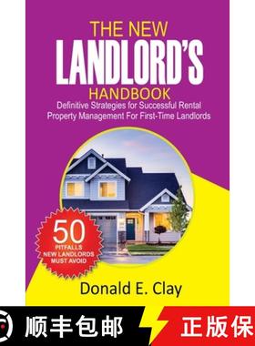 预订 The New Landlord's Handbook: Definitive Strategies for Successful Rental Property Management for... [9781763504554]