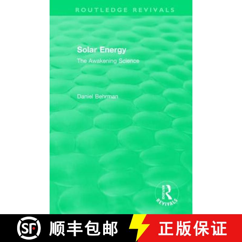 【3-4周达】Routledge Revivals: Solar Energy (1979): The Awakening Science [9780815384137]