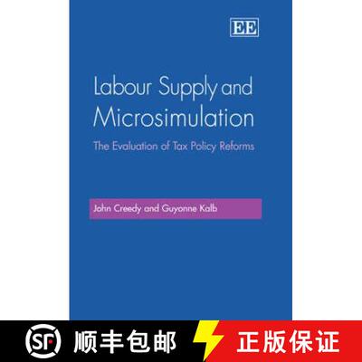 【3-4周达】精装 Labour Supply and Microsimulation - The Evaluation of Tax Policy Reforms: The Evaluat... [9781845428815]