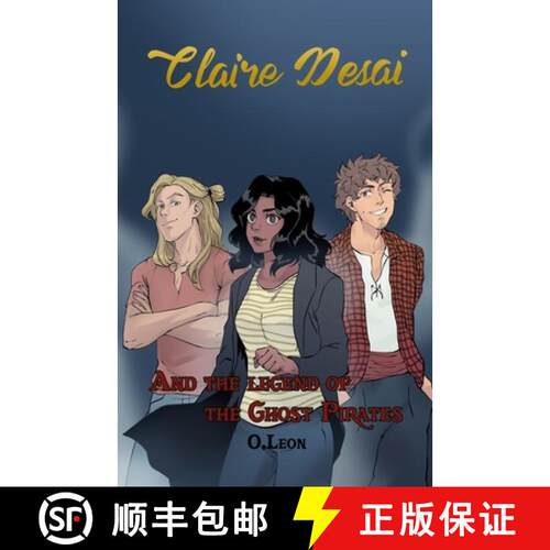 【3-4周达】Claire Desai and The Legend of The Ghost Pirates [9781257079995]