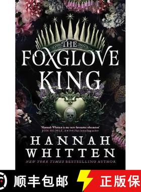 【3-4周达】The Foxglove King : The Sunday Times bestselling romantasy phenomenon [9780356521237]