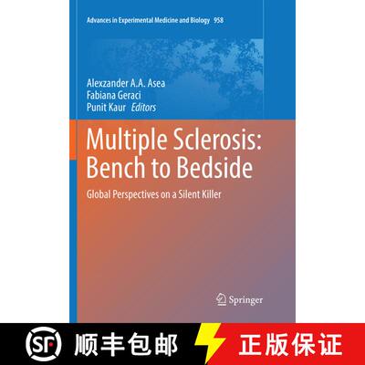 【3-4周达】Multiple Sclerosis: Bench to Bedside: Global Perspectives on a Silent Killer [9783319838434]