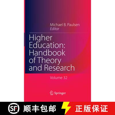 【3-4周达】Higher Education: Handbook of Theory and Research: Published under the Sponsorship of the ... [9783319840611]