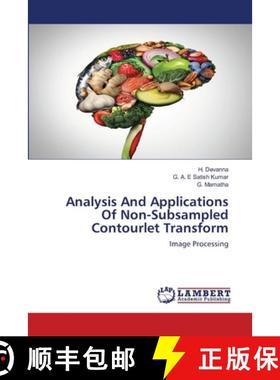 预订 Analysis And Applications Of Non-Subsampled Contourlet Transform [9783330011373]