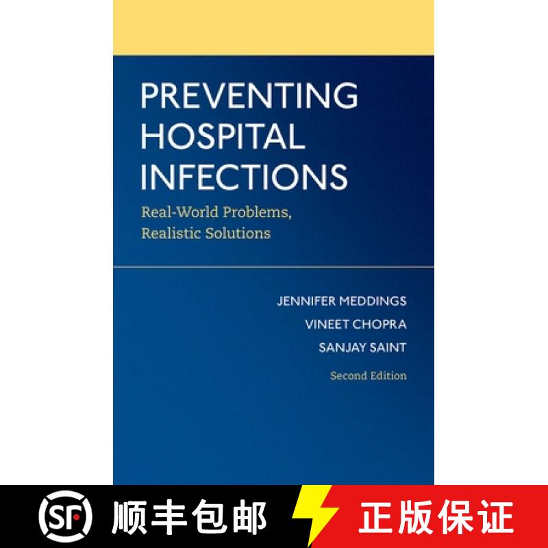 【3-4周达】Preventing Hospital Infections: Real-World Problems, Realistic Solutions [9780197509159]