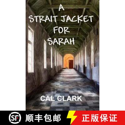 【3-4周达】A Strait Jacket for Sarah [9781732723757]