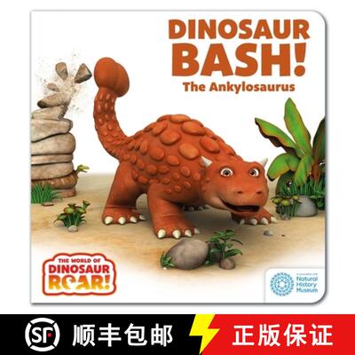 【3-4周达】The World of Dinosaur Roar!: Dinosaur Bash! The Ankylosaurus: Book 11 [9781408372579]