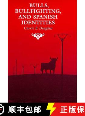 预订 Bulls, Bullfighting, and Spanish Identities [9780816516520]