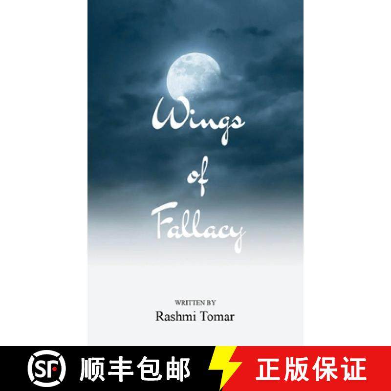 预订 Wings of Fallacy A Journey Through Love, Loss, and Insight [9789363301917]