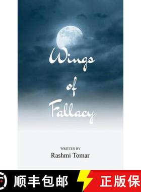 预订 Wings of Fallacy A Journey Through Love, Loss, and Insight [9789363301917]