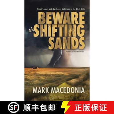 【3-4周达】Beware the Shifting Sands: Silver Secrets & Murderous Ambitions in the Black Hills [9781944072872]
