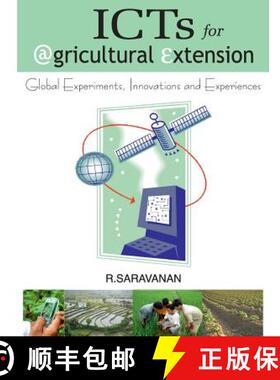 【3-4周达】ICTs for Agricultural Extension: Global Experiments,Innovations and Experiences: Global Ex... [9789380235240]