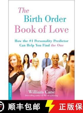 【3-4周达】The Birth Order Book of Love: How the #1 Personality Predictor Can Help You Find the One [9781600940415]