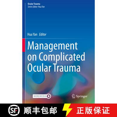 【3-4周达】Management on Complicated Ocular Trauma [9789811653421]
