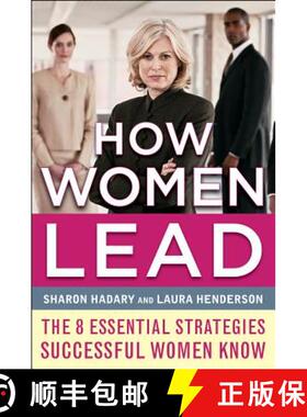 【3-4周达】How Women Lead: The 8 Essential Strategies Successful Women Know [9780071781251]